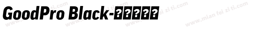 GoodPro Black字体转换